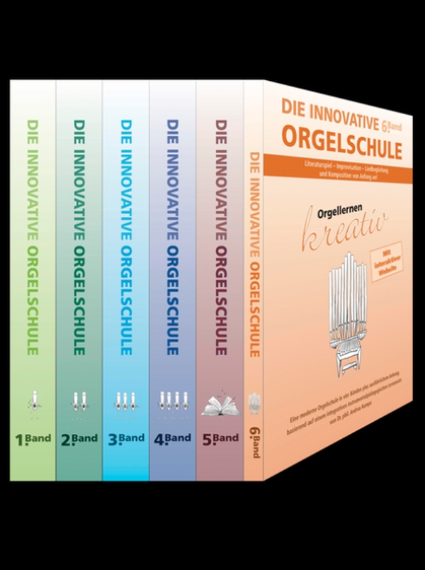 Die innovative Orgelschule Band 1-6