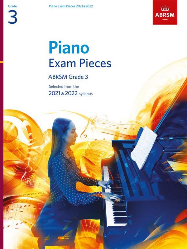 Selected Piano Exam Pieces 2021-2022 Grade 3