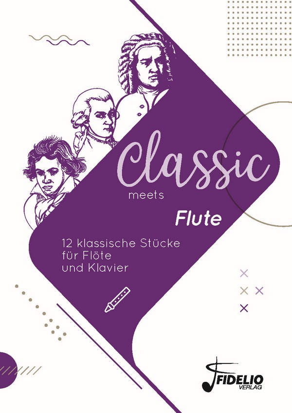 Classic meets Flute - 12 klassische Stücke