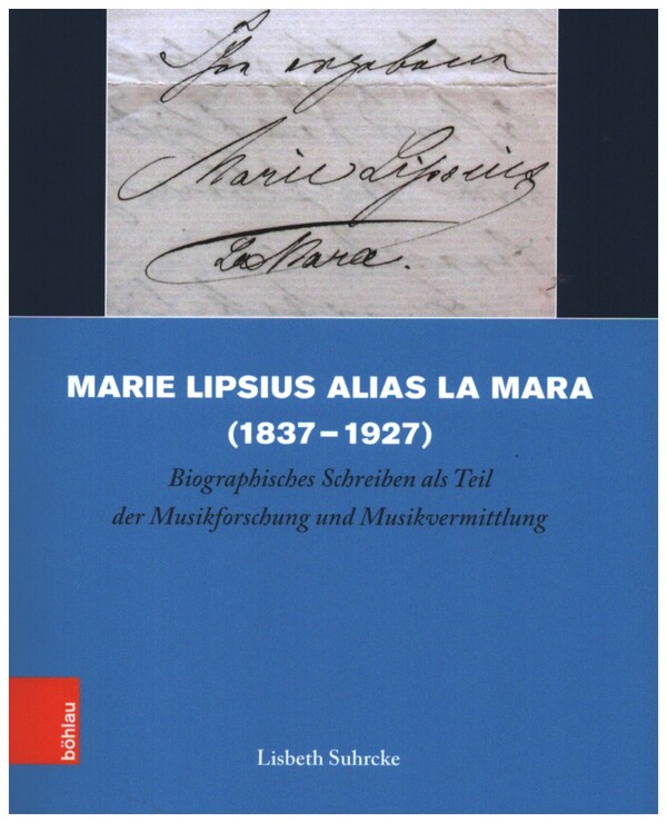 Marie Lipsius alias La Mara (1837-1927)