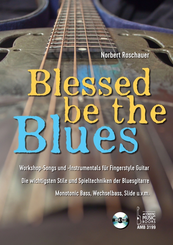 Blessed be the Blues (+CD)