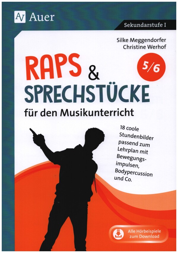 Raps und Sprechstücke für den Musikunterricht 5-6 Sekundarstufe 1