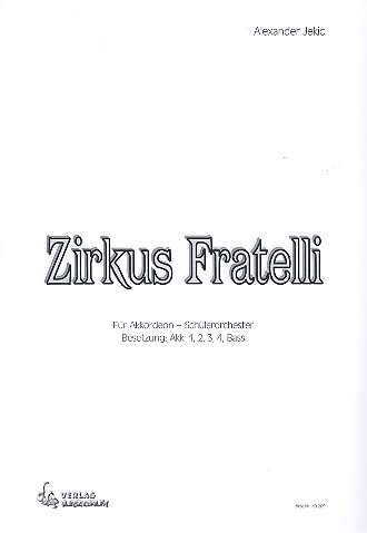 Zirkus Fratelli für Akkordeonorchester