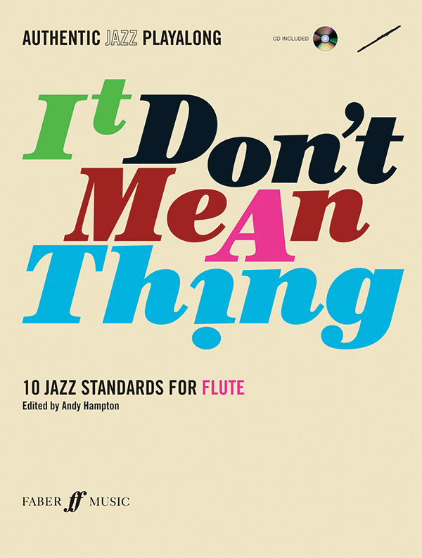 It don't mean a Thing (+CD): for flute