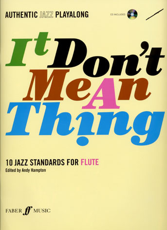 It don't mean a Thing (+CD): for flute