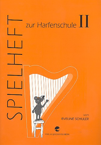 Harfenschule Band 2 - Spielheft