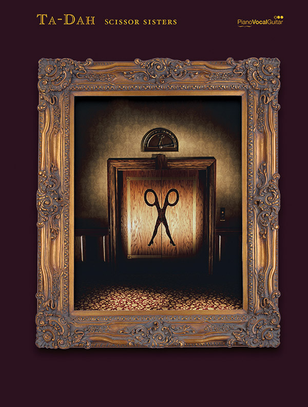 Scissor Sisters: Ta-Dah