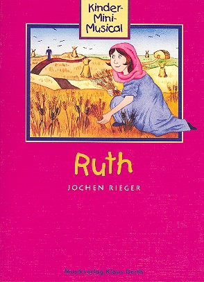 Ruth Mini-Musical für Kinder
