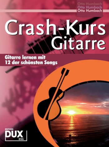 Crash-Kurs Gitarre ohne Noten