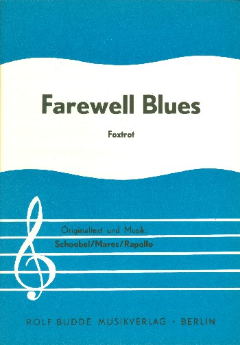 Farewell Blues: für Gesang und Klavier