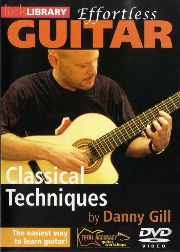 Effortless Guitar - Classical Techniques