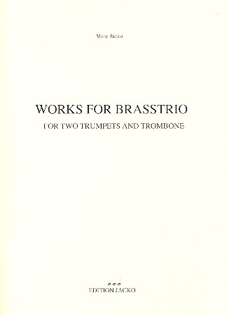 3 Works for Brasstrio für 2 Trompeten