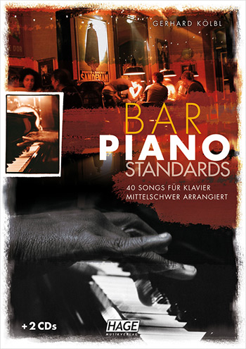 Bar Piano Standards (+2 CD's): für Klavier