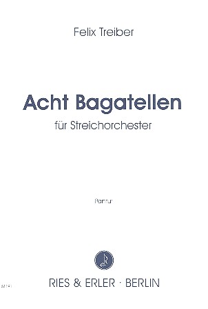 8 Bagatellen für Streichorchester