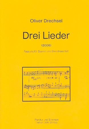 3 Lieder op.32 für Sopran und Streichquartett