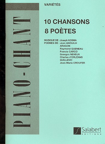 10 chansons de 8 poètes pour