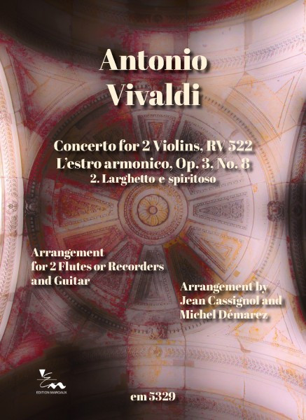 Larghetto e spiritoso aus L'estro armonico op.3 No.8 RV522