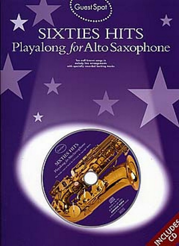 Sixties Hits (+CD): for alto saxophone