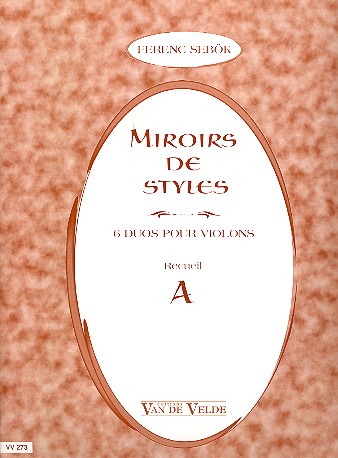 Miroirs de styles vol.A pour 2 violons
