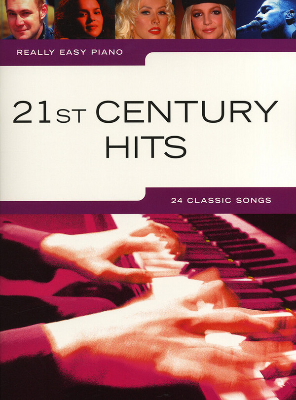21st Century Hits: for really easy piano