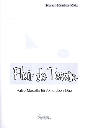 Flair de Tessin für 2 Akkordeons