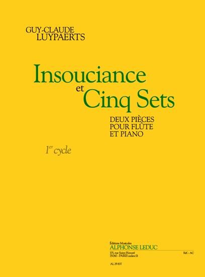 Insouciance  et  5 sets pour