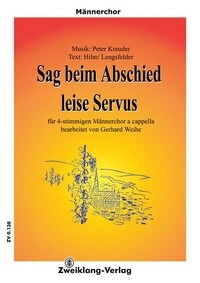 Sag beim Abschied leise Servus