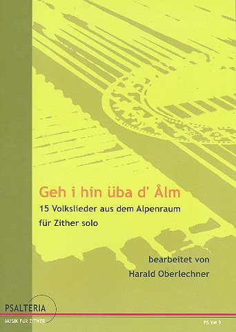 Geh i hin üba d'Alm für Zither