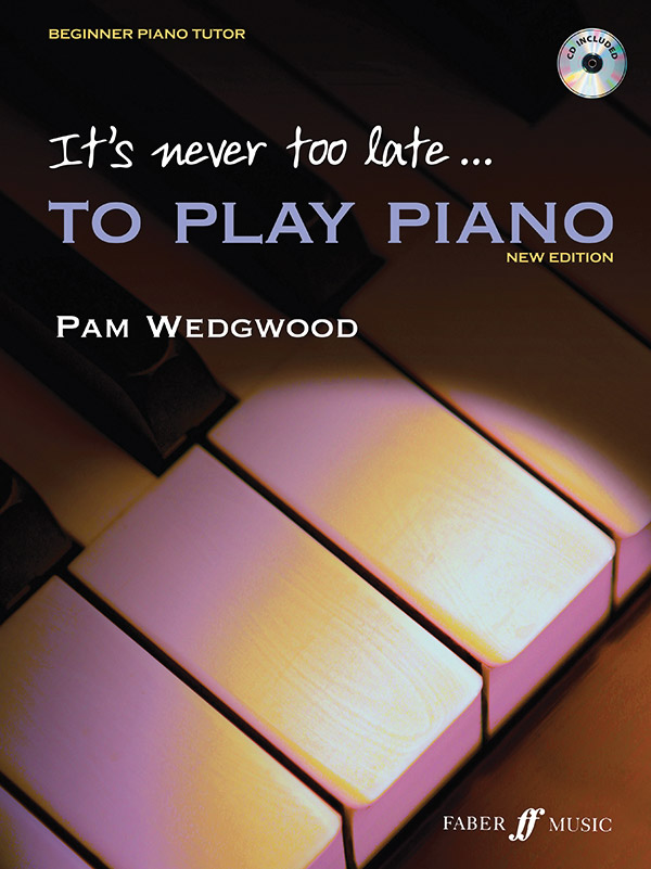 It's never too late... to play Piano (+Online-Audio)
