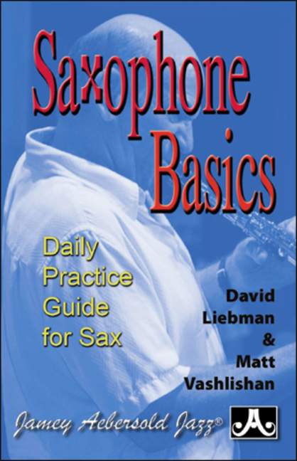 Saxophone Basics - a daily Practice Guide