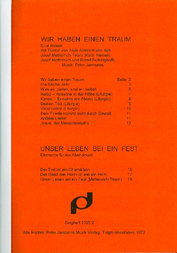 Wir haben einen Traum und  Unser Leben sei ein Fest