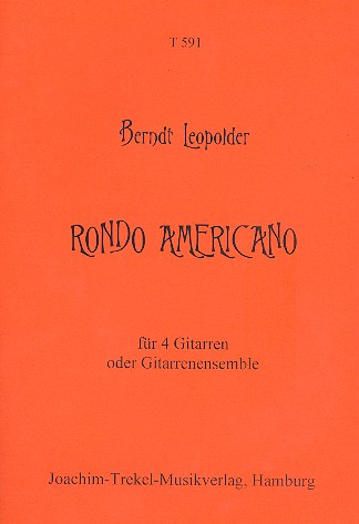 Rondo Americano für 4 Gitarren (Ensemble)