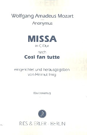 Missa C-Dur nach Cosi fan tutte von Mozart