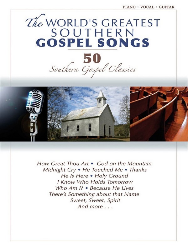 The World's greatest Southern Gospel Songs