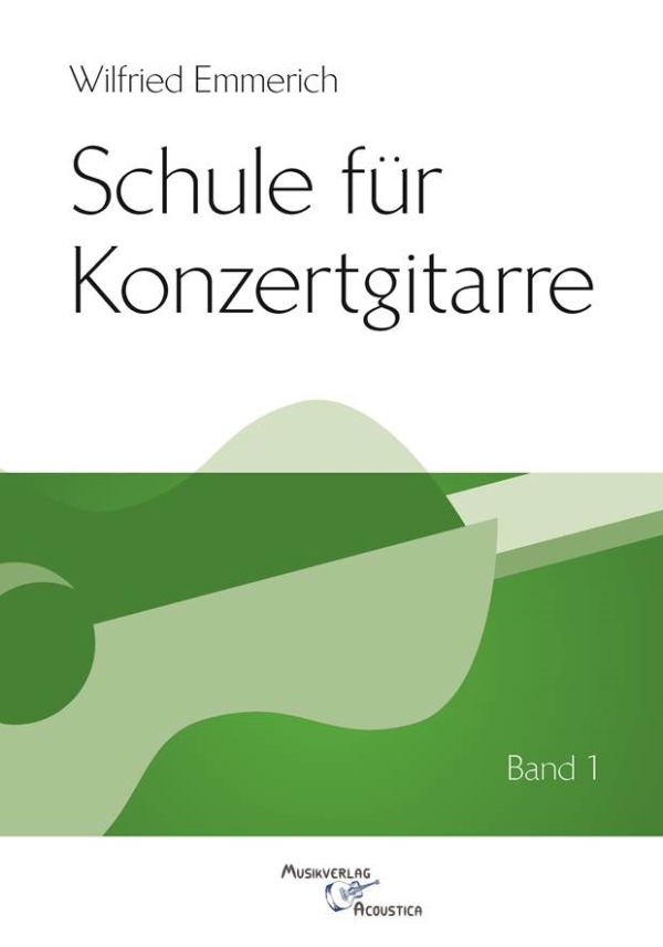 Schule für Konzertgitarre Band 1