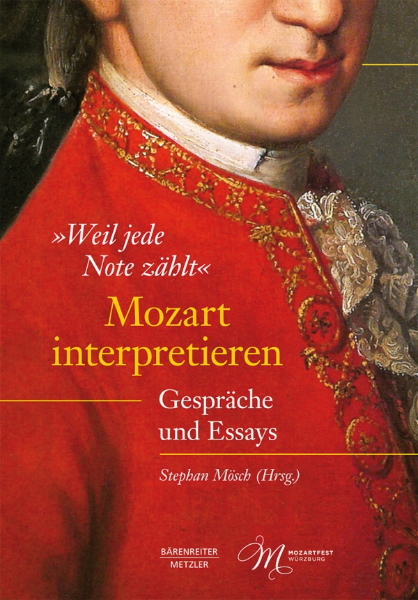 »Weil jede Note zählt« Mozart interpretieren