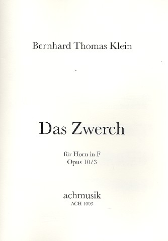 Das Zwerch op.10,3 für Horn in F