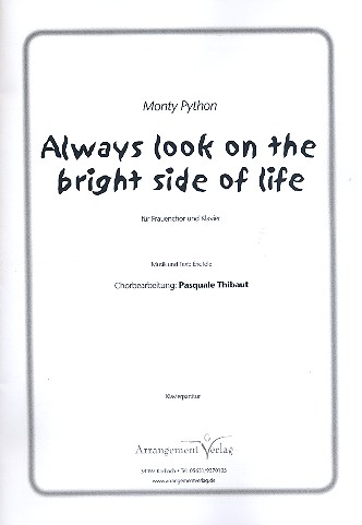 Always look on the bright Side of Life