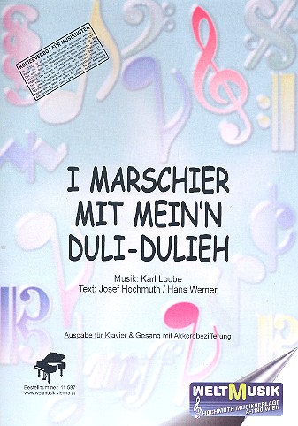 I marschier mit mein'n Dulu-Dulieh: