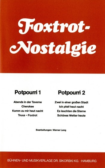 Foxtrot-Nostalgie Potpourri 1/2: für