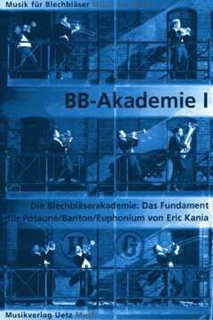 Die Blechbläser-Akademie Band 1