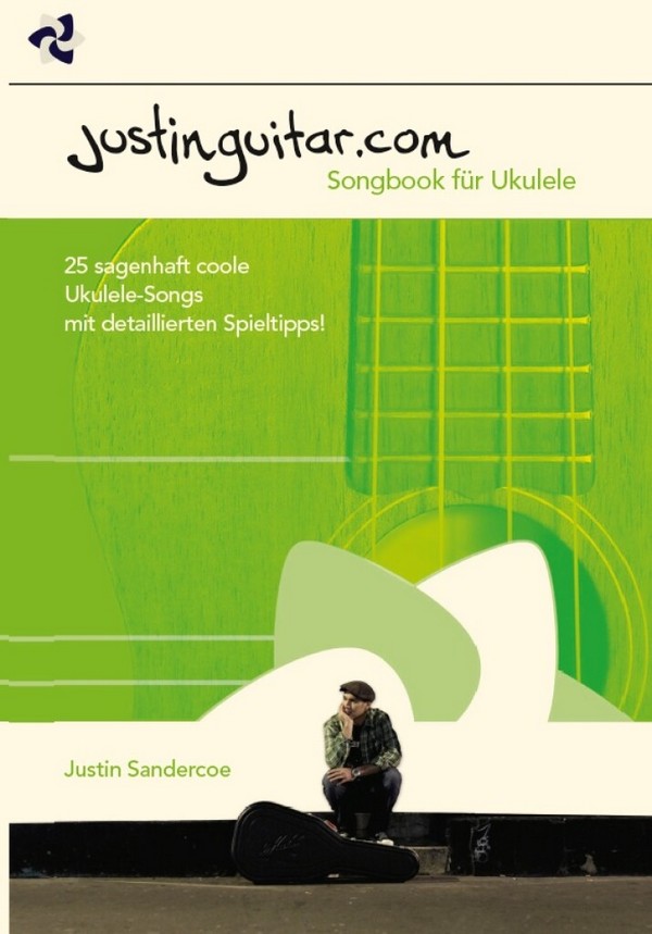 Justinguitar - Songbook für Ukulele (deutsche Ausgabe)
