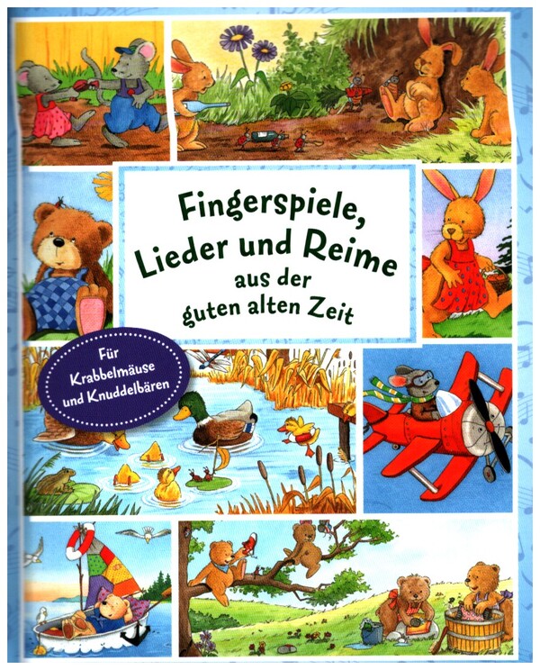 Fingerspiele, Lieder und Reime aus der guten alten Zeit