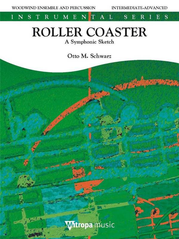 Roller Coaster ( a symphonic Sketch)