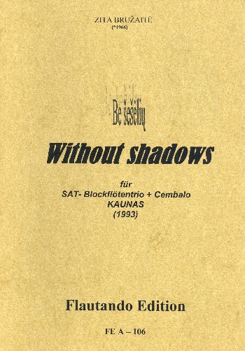 Without Shadows für 3 Blockflöten