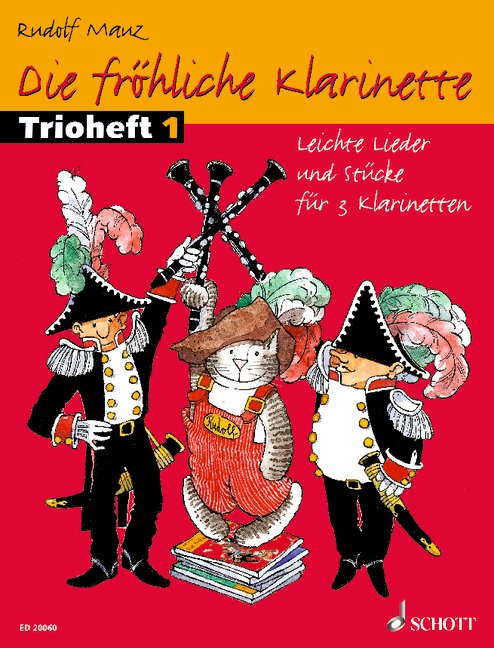 Die fröhliche Klarinette Band 1 - Trioheft