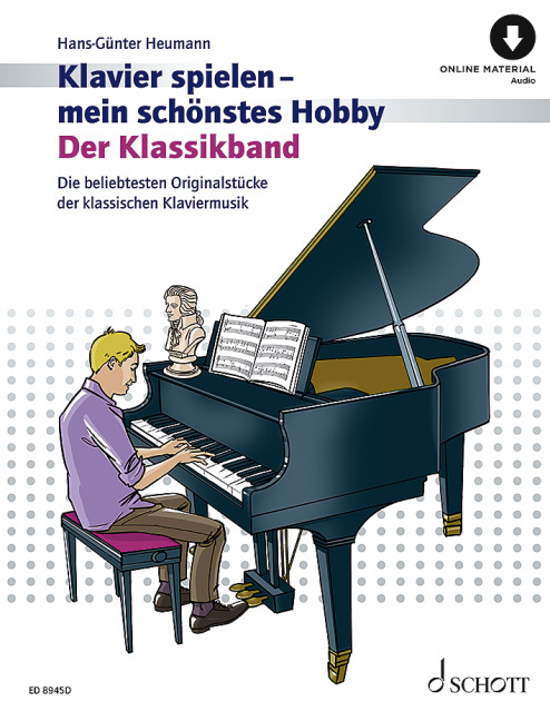 Klavier spielen - mein schönstes Hobby - Der Klassikband (+Online Audio)