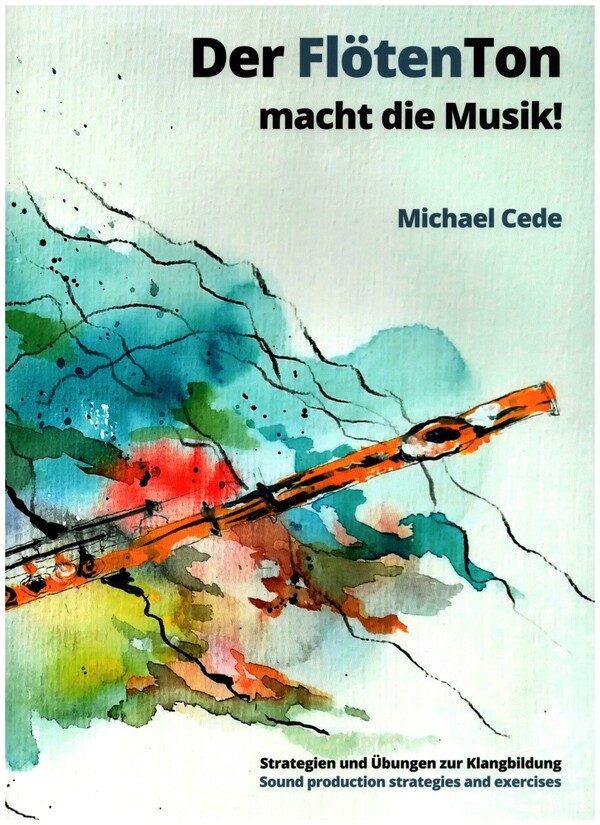 Der Flötenton macht die Musik!