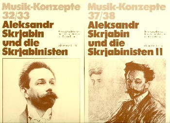 Aleksandr Skriabin und die Skriabinisten Band 1+2