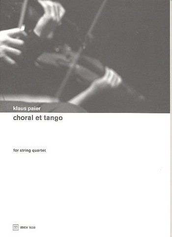 Choral et Tango pour string quartet